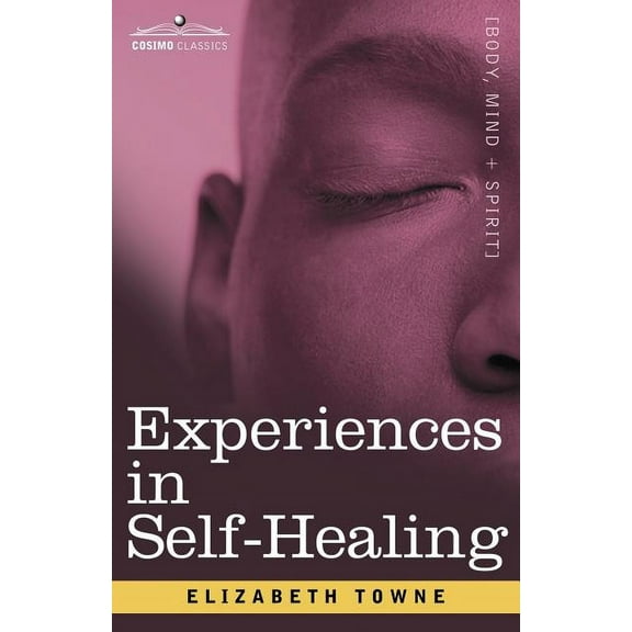 Experiences in Self-Healing, (Paperback)