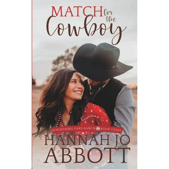 Match for the Cowboy (Paperback) by Hannah Jo Abbott