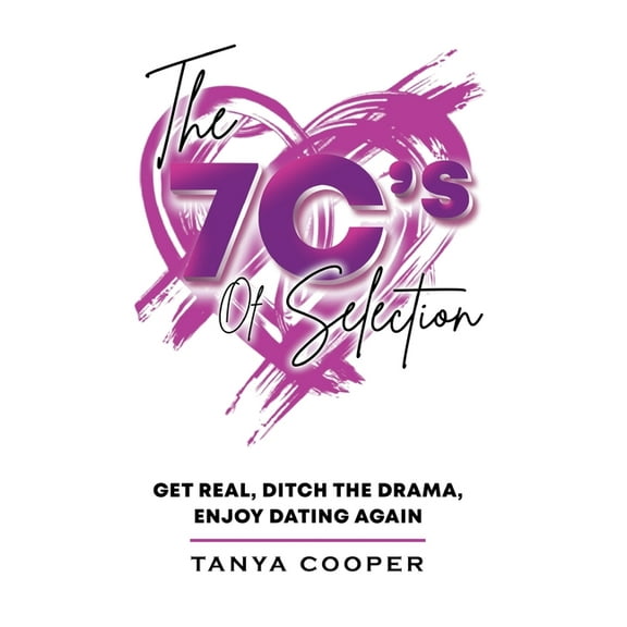 The 7 C's of Selection, (Hardcover)