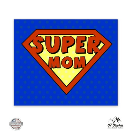 Super Mom Label - 3" Vinyl Sticker - For Car Laptop I-Pad Phone Helmet Hard Hat - Waterproof Decal