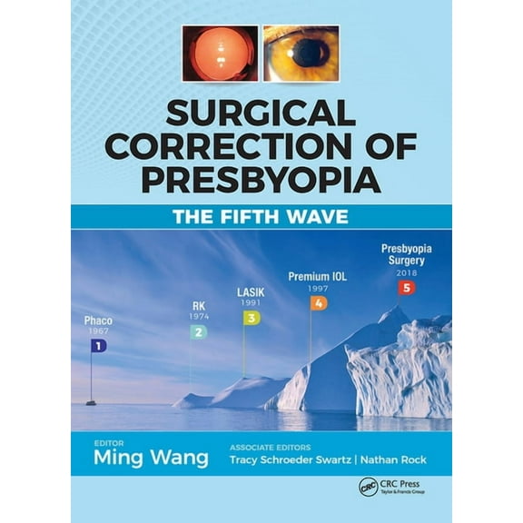 Surgical Correction of Presbyopia: The Fifth Wave, (Hardcover)