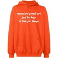 thumbnail image 2 of OXI Hoodie Sweatshirt - Organized People Are Just Too Lazy, Basic Casual Hoodie for Men's and Women Fleece Hoodie Long Sleeve - Orange Medium, 2 of 3