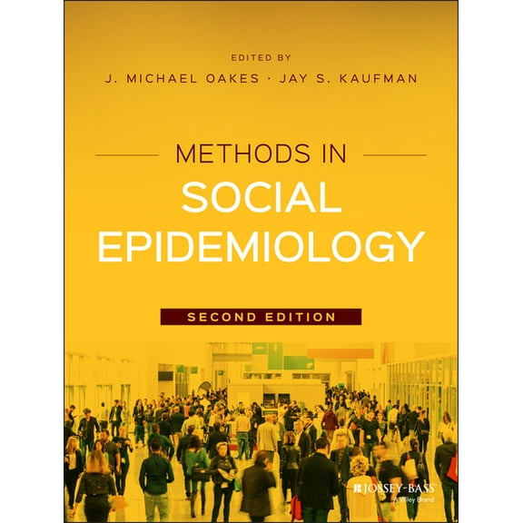 Public Health/Epidemiology and Biostatis Methods in Social Epidemiology, Book 17, (Paperback)