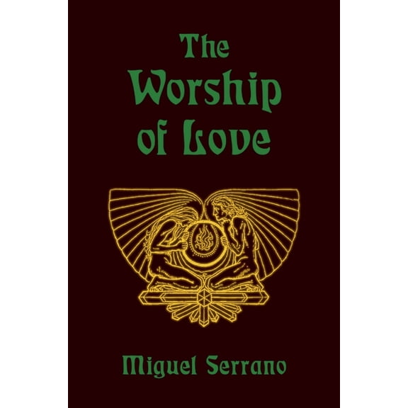 The Worship of Love, (Paperback)