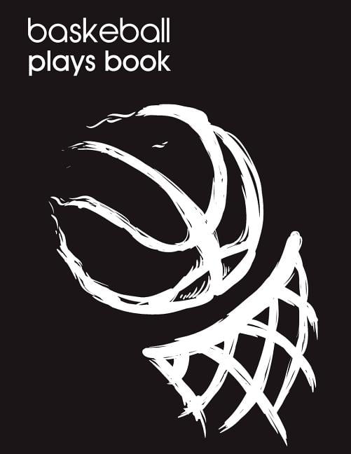 Basketball Plays Book Middle School Coaching Notebook Featuring Court