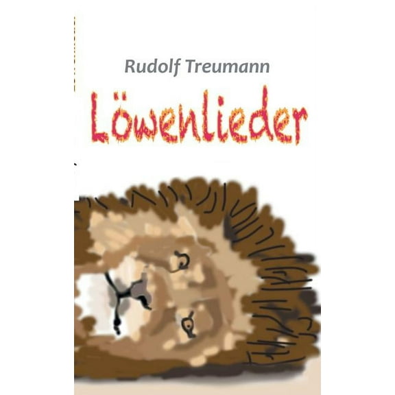 LÃ¶wenlieder: Gedichte, (Paperback)