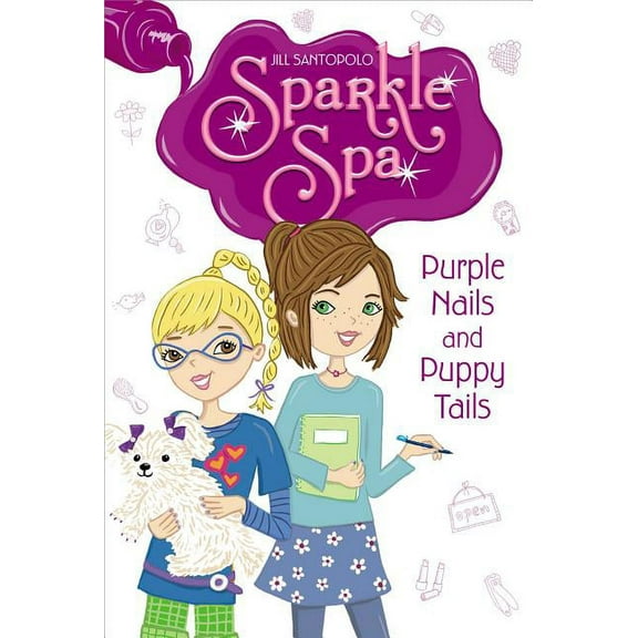 Sparkle Spa Purple Nails and Puppy Tails, Book 2, (Paperback)