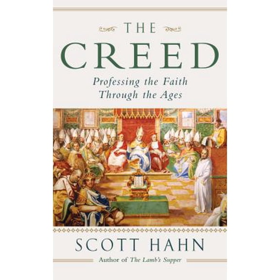 Pre-Owned The Creed: Professing the Faith Through the Ages (Paperback) 0232533431 9780232533439