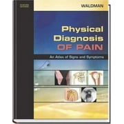 Physical Diagnosis of Pain: An Atlas of Signs and Symptoms with DVD, Used [Hardcover]