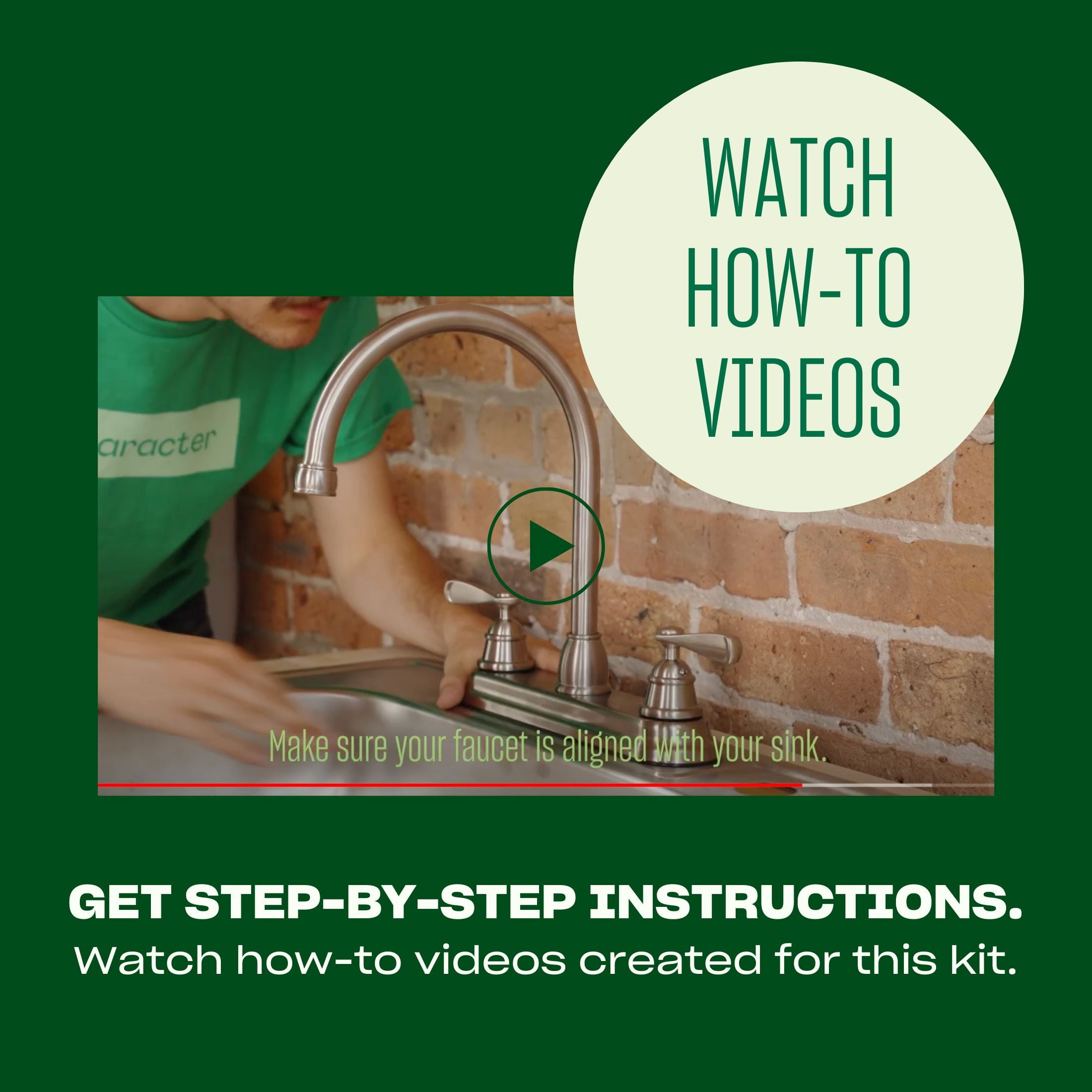 Character Faucet Installation Kit with Virtual Support, Easy to Follow Video Instructions, Basin Wrench, Plumber’s Putty, Thread Seal Tape and More
