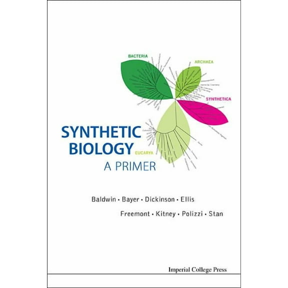 Synthetic Biology: A Primer, (Hardcover)