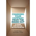 thumbnail image 1 of Pre-Owned Changing Your Company from the Inside Out: A Guide for Social Intrapreneurs (Hardcover) 1422185095 9781422185094, 1 of 1