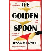 The Golden Spoon : A Novel (Paperback)