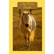 My Horse Stable: Your personal Collection of (toy) Horses all in one Book (Paperback)