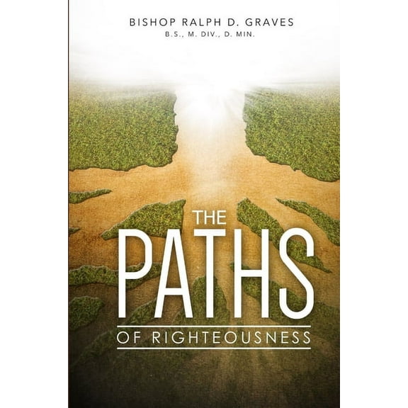 The PATHS of Righteousness, (Paperback)