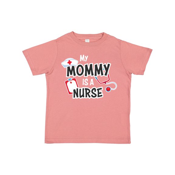 Inktastic My Mommy is a Nurse Boys or Girls Toddler T-Shirt
