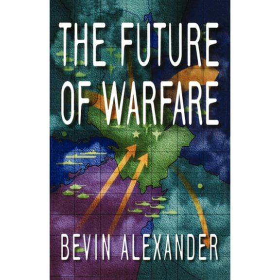 The Future of Warfare, (Paperback)