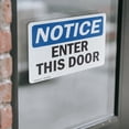 thumbnail image 4 of (2 Pack) Enter This Door OSHA Notice Sign 14 Inch X 10 Inch Vinyl Label Decal Sticker Weather Resistant, UV Protected for Workplace, Business, and Construction Site, Made in the USA, 4 of 7