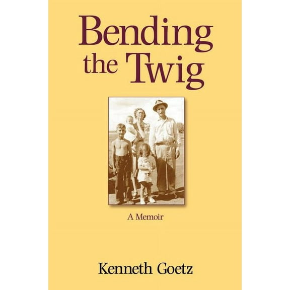 Bending the Twig: A Memoir (Paperback)