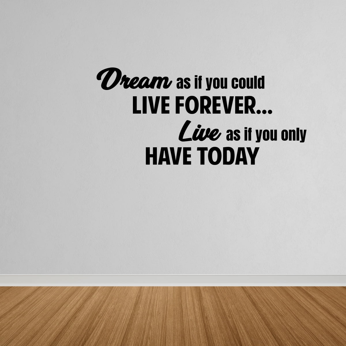 Be Inspired by our wall quote /"Dream as you live forever..vinyl cut wall sticker