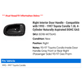 thumbnail image 2 of Right Interior Door Handle - Compatible with 1993 - 1997 Toyota Corolla 1.8L 4-Cylinder Naturally Aspirated DOHC GAS 1994 1995 1996, 2 of 2