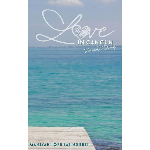Nurah's Diary: Love In Cancun (Paperback)