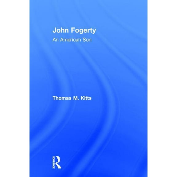 John Fogerty: An American Son, (Hardcover)