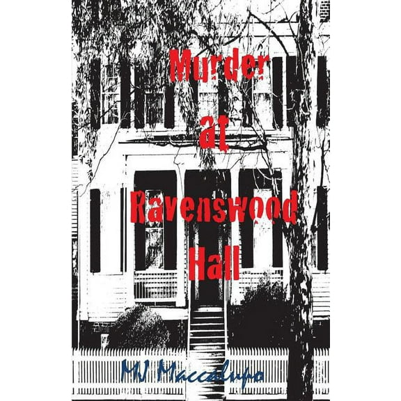 Hap Pozner: Murder at Ravenswood Hall : A Saga Preying On Oblivious Fools (Series #2) (Paperback)