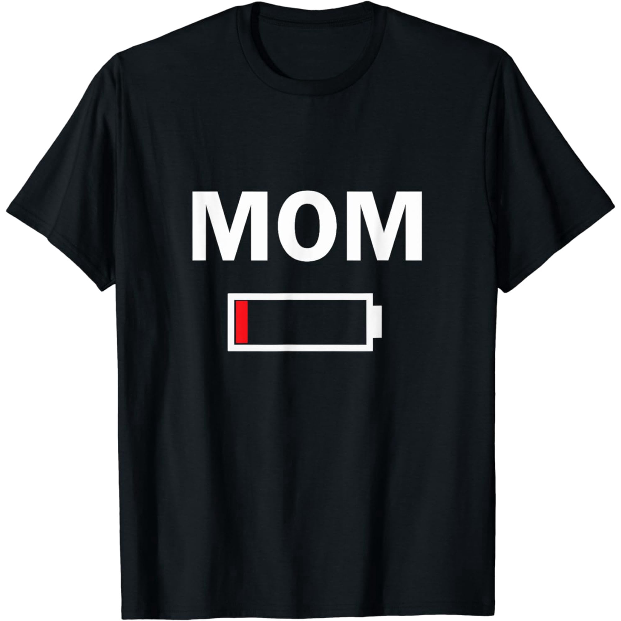 Funny Tired Mom Low Battery Drained T-Shirt for Mommy