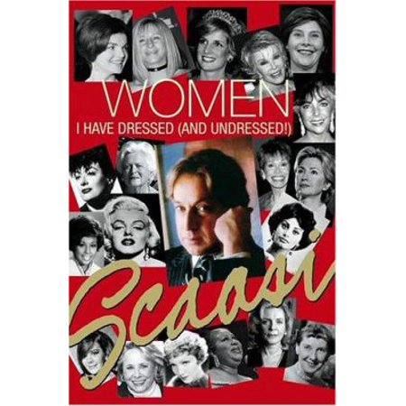 Women I Have Dressed (and Undressed!) [Hardcover - Used]