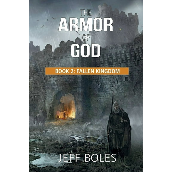 Armor of God The Fallen Kingdom, Book 2, (Paperback)