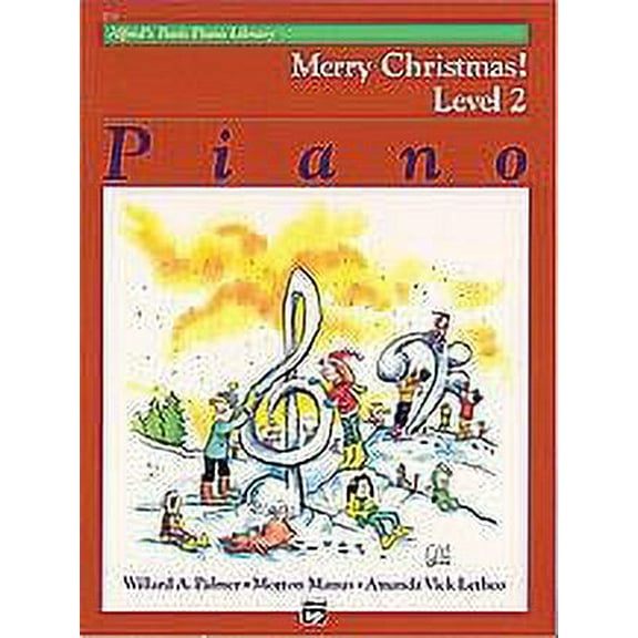 Alfred's Basic Piano Course: Merry Christmas! Book 2