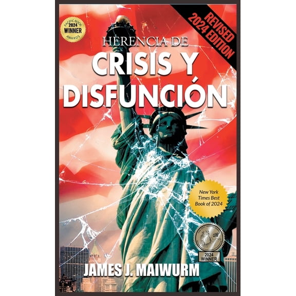 Herencia de Crisis y DisfunciÃ³n, (Hardcover)