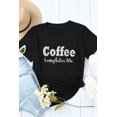 thumbnail image 2 of POGLIP Café Noir pour Femmes Complète Moi Lettre Imprimé Col Rond T-Shirt, 2 of 6