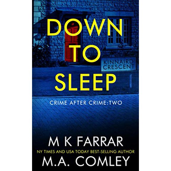 Pre-Owned Down to Sleep: A Psychological Thriller (Crime After Crime)