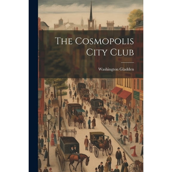 The Cosmopolis City Club (Paperback)