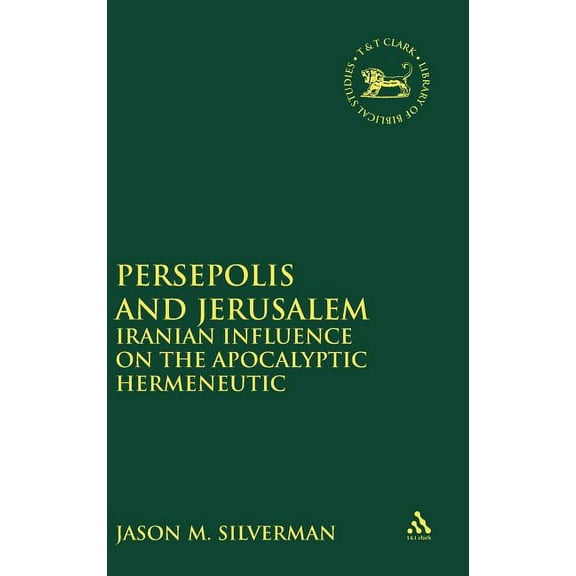 Library of Hebrew Bible/Old Testament St Persepolis and Jerusalem, Book 558, (Hardcover)