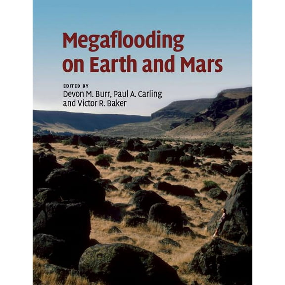 Megaflooding on Earth and Mars, (Paperback)