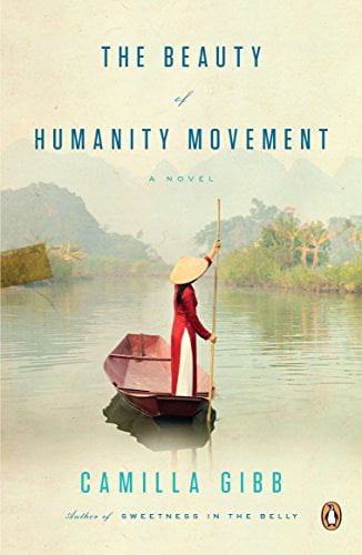 The Beauty of Humanity Movement: A Novel, Pre-Owned  Paperback  0143120603 9780143120605 Camilla Gibb