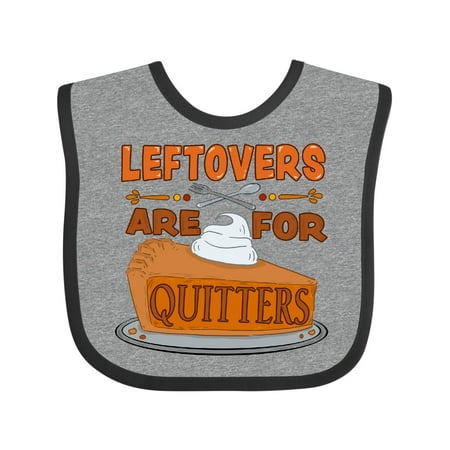 

Inktastic Leftovers Are for Quitters with Pumpkin Pie Gift Baby Boy or Baby Girl Bib