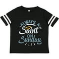 thumbnail image 3 of Inktastic Saint on Sunday Boys or Girls Toddler T-Shirt, 3 of 5