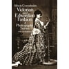 Dover Fashion and Costumes: Victorian and Edwardian Fashion : A Photographic Survey (Paperback)