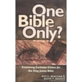 thumbnail image 2 of One Bible Only?: Examining the Claims for the King James Bible, (Paperback), 2 of 2