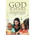 thumbnail image 2 of God in Schools: Principles for Principals, Teachers, and Parents, (Paperback), 2 of 2