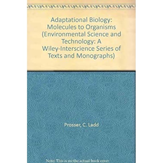 Pre-Owned Adaptational Biology : Molecules to Organisms (Paperback) 9780471894865