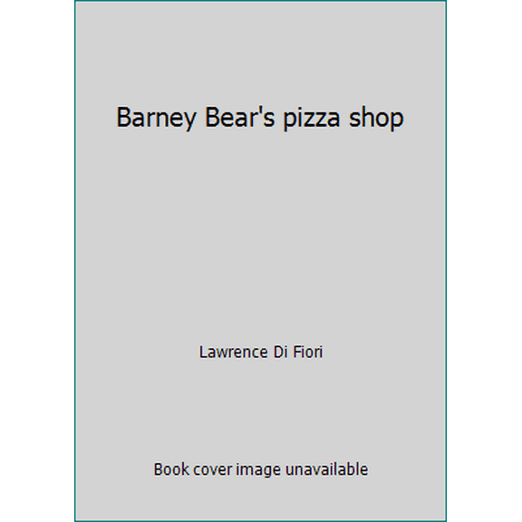 Pre-Owned Barney Bear's pizza shop, 9780307039446, 0307039447, Hardcover,