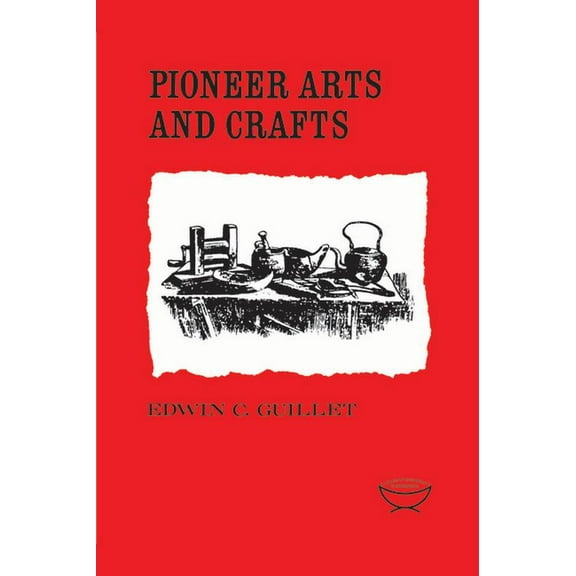 Heritage Pioneer Arts and Crafts, (Paperback)