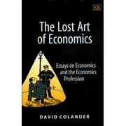 Angle View: The Lost Art of Economics: Essays on Economics and the Economic Profession [Hardcover - Used]