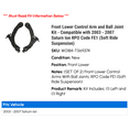 thumbnail image 2 of Front Lower Control Arm and Ball Joint Kit - Compatible with 2003 - 2007 Saturn Ion RPO Code FE1 (Soft Ride Suspension) 2004 2005 2006, 2 of 2