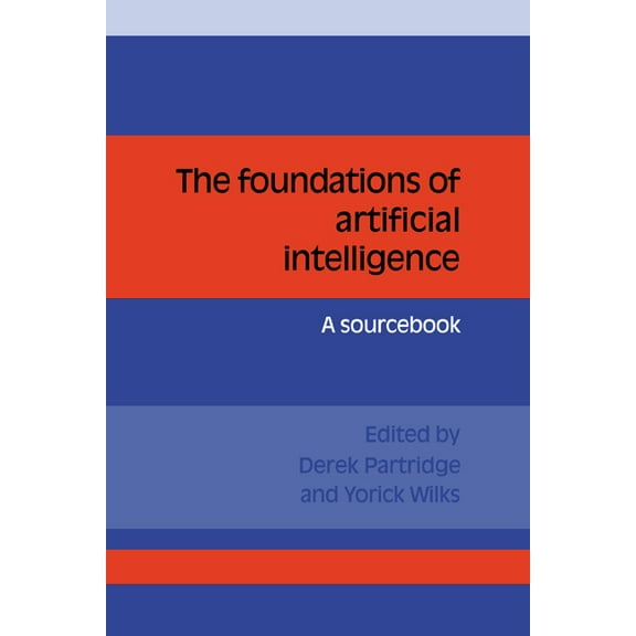 The Foundations of Artificial Intelligence, (Paperback)